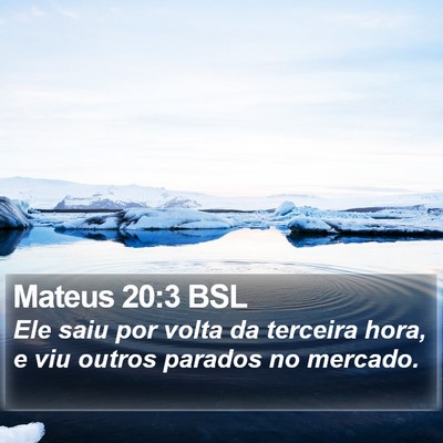 Mateus 20:3 BSL Bible Verse Image