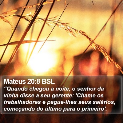 Mateus 20:8 BSL Bible Verse Image