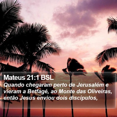 Mateus 21:1 BSL Bible Verse Image
