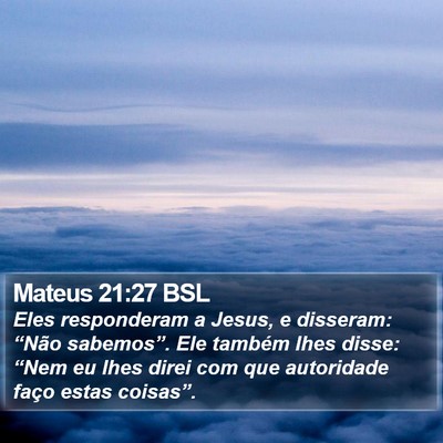 Mateus 21:27 BSL Bible Verse Image