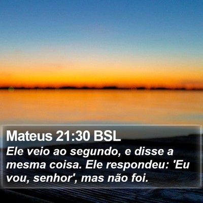 Mateus 21:30 BSL Bible Verse Image