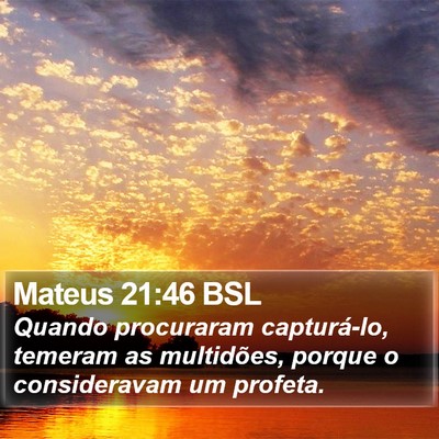 Mateus 21:46 BSL Bible Verse Image