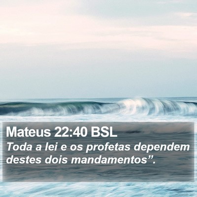 Mateus 22:40 BSL Bible Verse Image