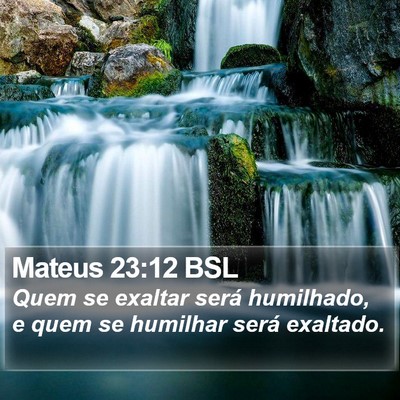 Mateus 23:12 BSL Bible Verse Image