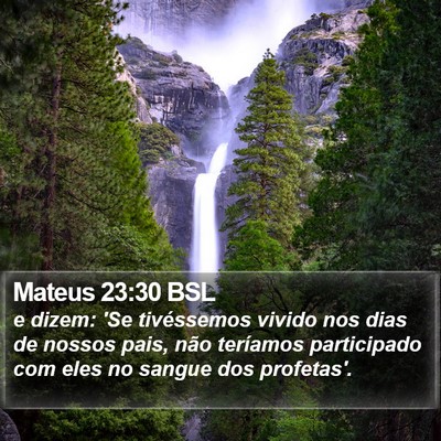 Mateus 23:30 BSL Bible Verse Image