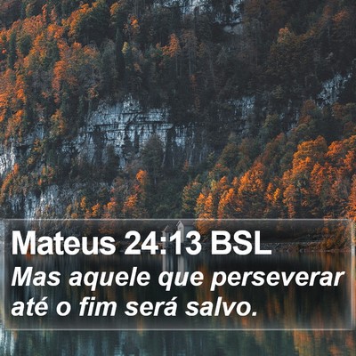 Mateus 24:13 BSL Bible Verse Image
