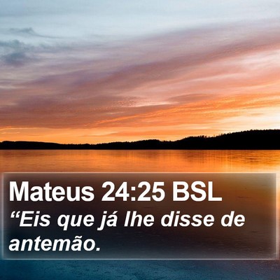 Mateus 24:25 BSL Bible Verse Image