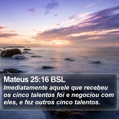 Mateus 25:16 BSL Bible Verse Image
