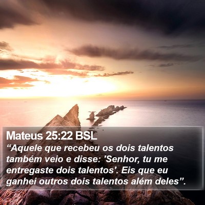 Mateus 25:22 BSL Bible Verse Image