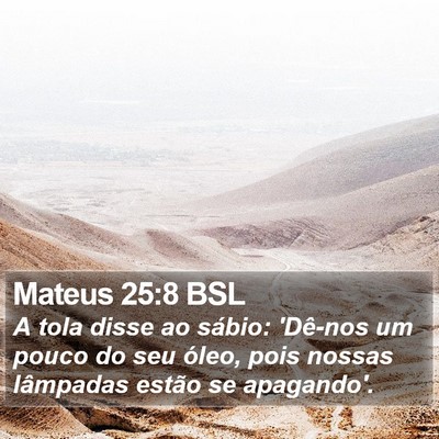 Mateus 25:8 BSL Bible Verse Image