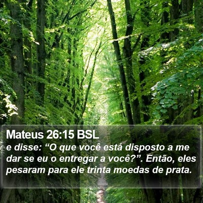 Mateus 26:15 BSL Bible Verse Image
