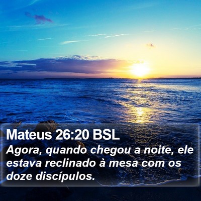 Mateus 26:20 BSL Bible Verse Image