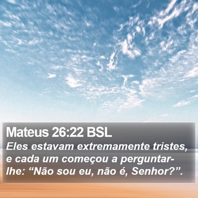 Mateus 26:22 BSL Bible Verse Image