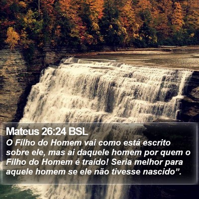 Mateus 26:24 BSL Bible Verse Image