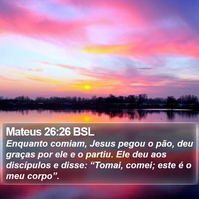 Mateus 26:26 BSL Bible Verse Image