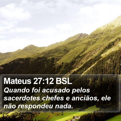 Mateus 27:12 BSL Bible Verse Image