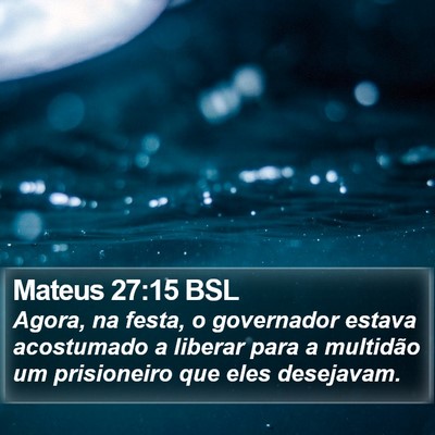 Mateus 27:15 BSL Bible Verse Image