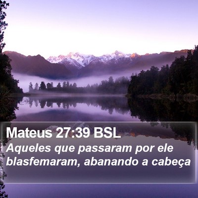 Mateus 27:39 BSL Bible Verse Image