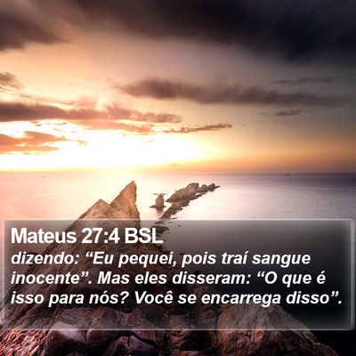 Mateus 27:4 BSL Bible Verse Image
