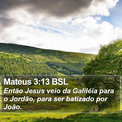 Mateus 3:13 BSL Bible Verse Image