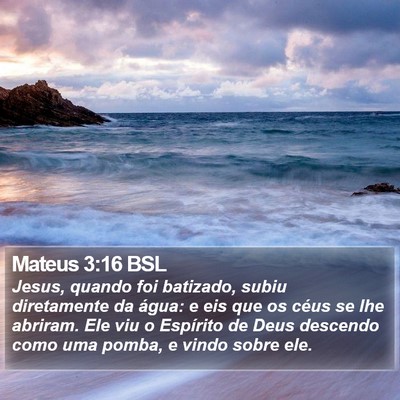 Mateus 3:16 BSL Bible Verse Image
