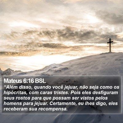 Mateus 6:16 BSL Bible Verse Image