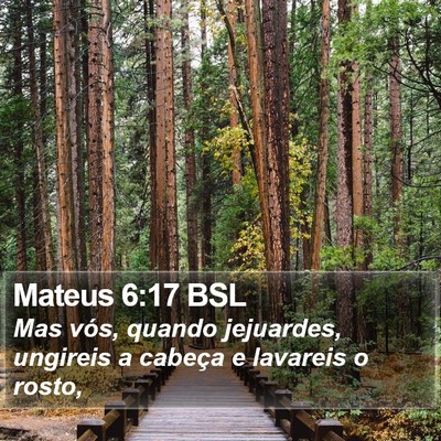 Mateus 6:17 BSL Bible Verse Image