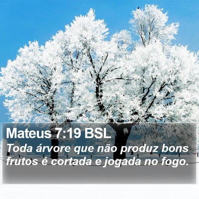 Mateus 7:19 BSL Bible Verse Image