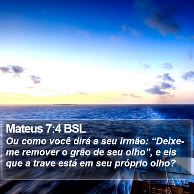 Mateus 7:4 BSL Bible Verse Image