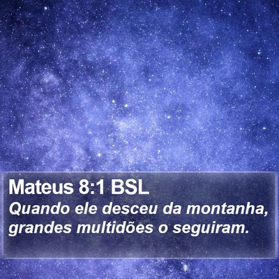 Mateus 8:1 BSL Bible Verse Image