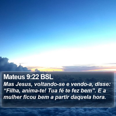 Mateus 9:22 BSL Bible Verse Image