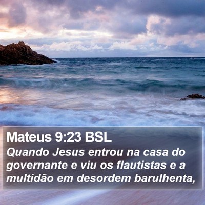 Mateus 9:23 BSL Bible Verse Image