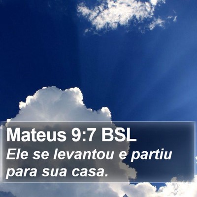 Mateus 9:7 BSL Bible Verse Image