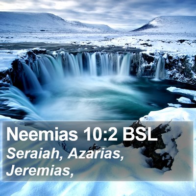 Neemias 10:2 BSL Bible Verse Image