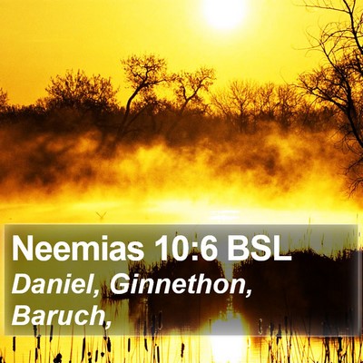 Neemias 10:6 BSL Bible Verse Image