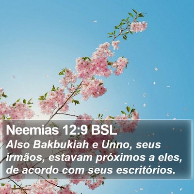Neemias 12:9 BSL Bible Verse Image