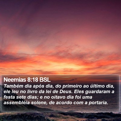 Neemias 8:18 BSL Bible Verse Image