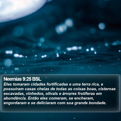 Neemias 9:25 BSL Bible Verse Image