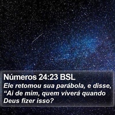 Números 24:23 BSL Bible Verse Image