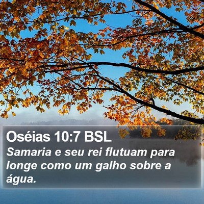 Oséias 10:7 BSL Bible Verse Image
