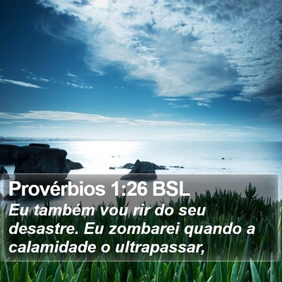 Provérbios 1:26 BSL Bible Verse Image