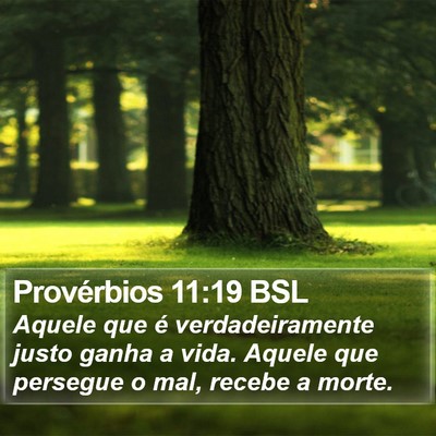 Provérbios 11:19 BSL Bible Verse Image