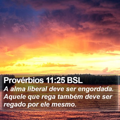 Provérbios 11:25 BSL Bible Verse Image