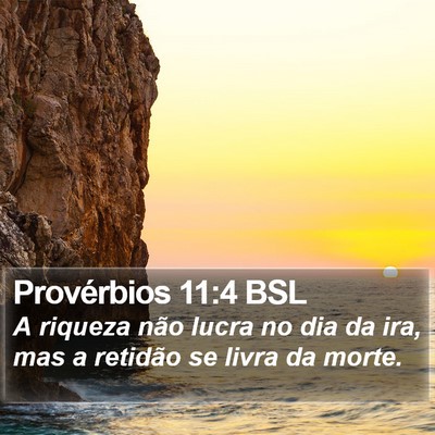 Provérbios 11:4 BSL Bible Verse Image