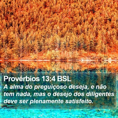 Provérbios 13:4 BSL Bible Verse Image