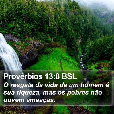 Provérbios 13:8 BSL Bible Verse Image