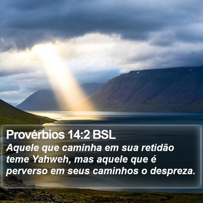 Provérbios 14:2 BSL Bible Verse Image