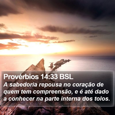 Provérbios 14:33 BSL Bible Verse Image