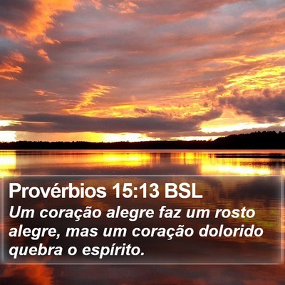 Provérbios 15:13 BSL Bible Verse Image