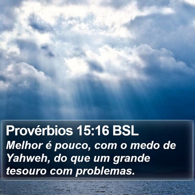 Provérbios 15:16 BSL Bible Verse Image